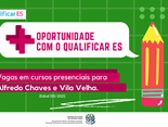 VAGAS VV E ALFREDO CHAVES QUALIFICAR ES NOTICIA SITE